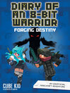 Cover image for Diary of an 8-Bit Warrior